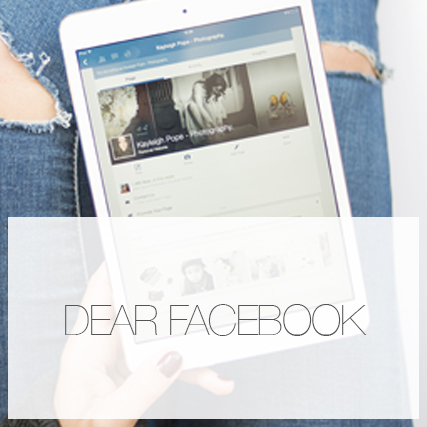 Dear Facebook…