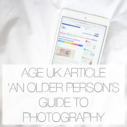 Age UK article : ‘An older person’s guide to photography’.