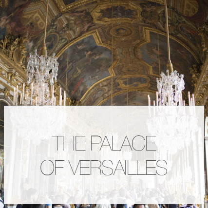 The Palace of Versailles